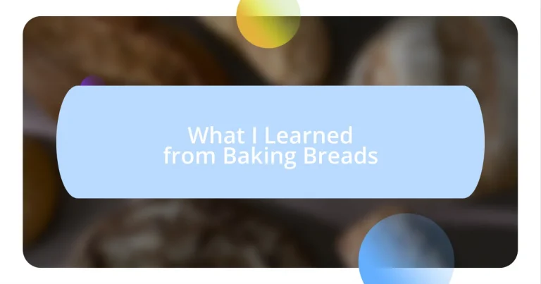 What I Learned from Baking Breads